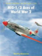 Dmitriy Khazanov, Khazanov Dmitriy, Aleksander Medved, Andrey Yurgenson, Andrey Yurgenson, Yurgenson Andrey - Mig-3 Aces of World War 2