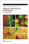 J. P. Belton Renou, J-P Renou, J-P (National Institute for Agricultural Re Renou, J-P Belton Renou, Royal Society of Chemistry, P. S. Belton... - Magnetic Resonance in Food Science