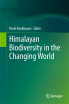 Pave Kindlmann, Pavel Kindlmann - Himalayan Biodiversity in the Changing World