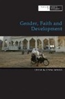 Emma (EDT) Tomalin, Caroline Sweetman, Emma Tomalin - Gender, Faith and Development