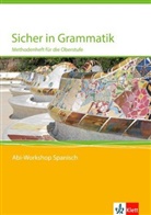 Sicher in Grammatik. Methodenheft für die Oberstufe, m. 1 Beilage