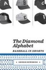 George Bowering - The Diamond Alphabet