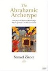 Samuel Zinner - The Abrahamic Archetype