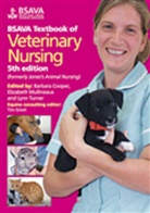 Barbara Cooper, Barbara Mullineaux Cooper, Barbara/ Turner Cooper, Elizabeth Mullineaux, Liz Mullineaux, Lynn Turner... - Bsava Textbook of Veterinary Nursing