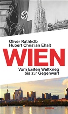 Hubert Chr. Ehalt, Hubert Christian Ehalt, Olive Rathkolb, Oliver Rathkolb - Wien