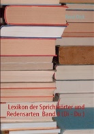 René Dick - Lexikon der Sprichwörter und Redensarten  Band 8 (Di - Du )