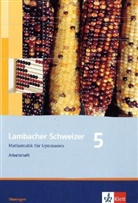 Matthias Dorn - Lambacher-Schweizer, Ausgabe Thüringen, Neubearbeitung (2009): Lambacher Schweizer Mathematik 5. Ausgabe Thüringen