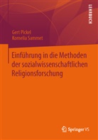 Picke, Ger Pickel, Gert Pickel, Sammet, Kornelia Sammet - Einführung in die Methoden der sozialwissenschaftlichen Religionsforschung