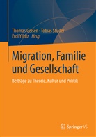 Geise, Thomas Geisen, Stude, Tobia Studer, Tobias Studer, Yildiz... - Migration, Familie und Gesellschaft