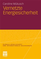 Caroline Mükusch - Vernetzte Energiesicherheit