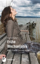 Sigrid Sator - Frühe Wechseljahre