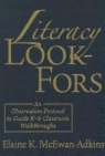 Elaine K McEwan-Adkins, Elaine K. McEwan-Adkins - Literacy Look-Fors