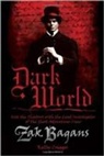 Zak Bagans, Zak Bargans, Kelly Crigger - Dark World