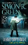 Simon R Green, Simon R. Green - A Hard Day's Knight