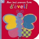 Catherine Graindorge, Fiona Land - Mon tout premier livre d'éveil : regarder, caresser, toucher... pour grandir et s'éveiller
