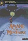Marie-Odile Hartmann, Elene Usdin - Ariane contre le Minotaure