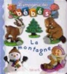 Emilie Beaumont, BEAUMONT / MEKDJIAN, Christelle Mekdjian - MONTAGNE IMAGERIE DES BEBES