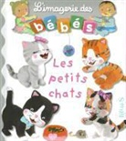 Beaumont, Emilie Beaumont, Emilie (1948-....) Beaumont, BELINEAU, Nathalie Bélineau, Christelle Mekdjian... - PETITS CHATS