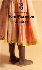 Toni Morrison - Un don
