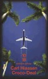 Carl Hiaasen - Croco-deal