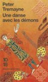 Peter Tremayne - Une danse avec les démons