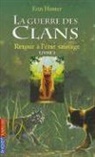 Erin Hunter, Erin L. Hunter - La guerre des clans : cycle 1. Vol. 1. Retour à l'état sauvage