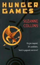 Suzanne Collins - Hunger Games. Tome 1
