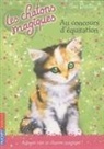 Sue Bentley - Les chatons magiques. Vol. 8. Au concours d'équitation