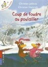 Christian Heinrich, Christian Jolibois, Christian Heinrich - Les p'tites poules. Coup de foudre au poulailler
