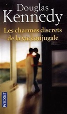 Douglas Kennedy - Les charmes discrets de la vie conjugale