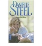 Danielle Steel - Irr&eacute;sistible
