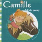 Nancy Delvaux, Aline Petigny, Aline de Pétigny - Camille. Vol. 18. Camille fait du poney