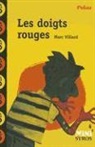 Marc Villard - Les doigts rouges