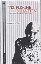 Andreas Böhm - Teuflische Schatten