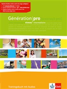 Darra, Darras, Kunert - Génération pro, niveau intermédiaire: Génération pro niveau intermédiaire, m. 1 Beilage