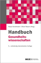 Klau Hurrelmann, Klaus Hurrelmann, Razum, Oliver Razum - Handbuch Gesundheitswissenschaften