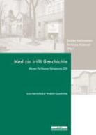 Detlev Hoffmeister, Kristina Hübener - Medizin trifft Geschichte