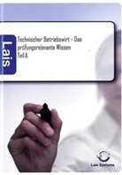 Thomas Padberg, Thomas (Dr.) Padberg - Technischer Betriebswirt - Das prüfungsrelevante Wissen Teil A