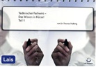 Thomas Padberg - Technischer Fachwirt - Das Wissen in Kürze. Tl.1