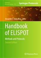 Alexande E Kalyuzhny, Alexander E Kalyuzhny, Alexander E. Kalyuzhny - Handbook of ELISPOT