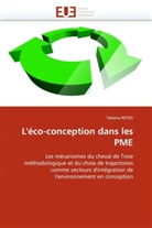 Tatiana REYES, Reyes-T - L eco-conception dans les pme