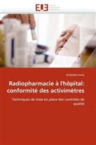 Ombeline Koch, Koch-O - Radiopharmacie a l hopital: