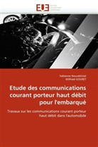 Collectif, Wilfried Gouret, Nouve, Nouvel, Fabienne Nouvel/Uzel, Fabienn Uzel... - Etude des communications courant