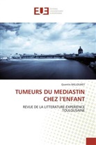 Quentin BALLOUHEY, Ballouhey-Q - Tumeurs du mediastin chez l enfant