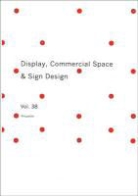 Azur Corp (COR), Japan Display Design Association, Rikuyosha Co Ltd - Display, Commercial Space & Sign Design