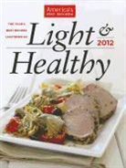 America&amp;apos, Carl (PHT) America's Test Kitchen (EDT)/ Tremblay, Carl (PHT) s Test Kitchen (EDT)/ Tremblay, Kennedy Keller, Keller + Keller, Carl Tremblay... - Light & Healthy 2012