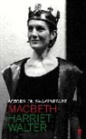 Harriet Walter, Walter Harriet - Macbeth (Lady Macbeth)