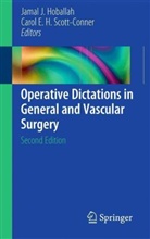 Jamal Hoballah, E H Scott-Conner  MD, Jamal J. Hoballah, Jama J Hoballah, Carol E. H. Scott-Conner, MD Scott-Conner - Operative Dictations in General and Vascular Surgery