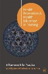 Fiona Irvine, Dean Whitehead, Dean Irvine Whitehead - Health Promotion and Health Education in Nursing