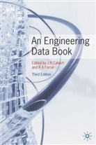J R Calvert, J. R. Calvert, J.R. Calvert, J.r. Farrar Calvert, R. A. Farrar, R.A. Farrar... - An Engineering Data Book